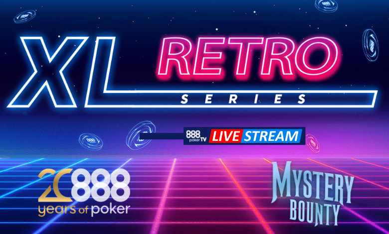 XL Retro Series live stream 888poker